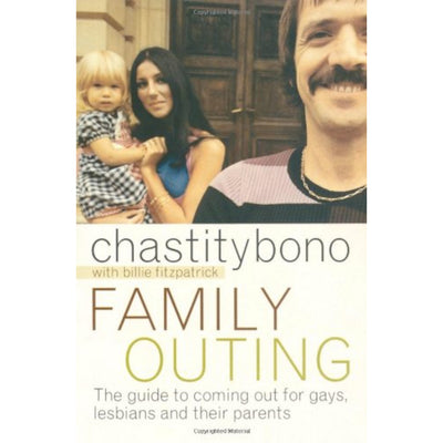 Family Outing - A Guide to the Coming-out Process for Gays, Lesbians and Their Families Book