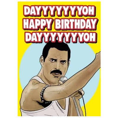 Freddie Mercury Dayooooh Happy Birthday - Greetings Card
