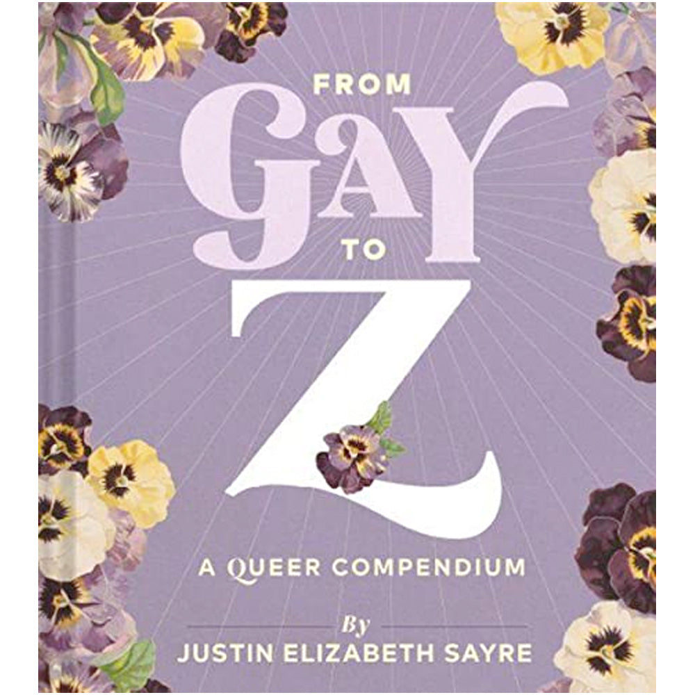 From Gay to Z - A Queer Compendium Book