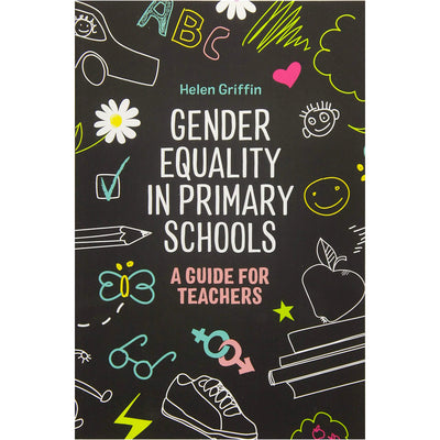 Gender Equality in Primary Schools - A Guide for Teachers Book