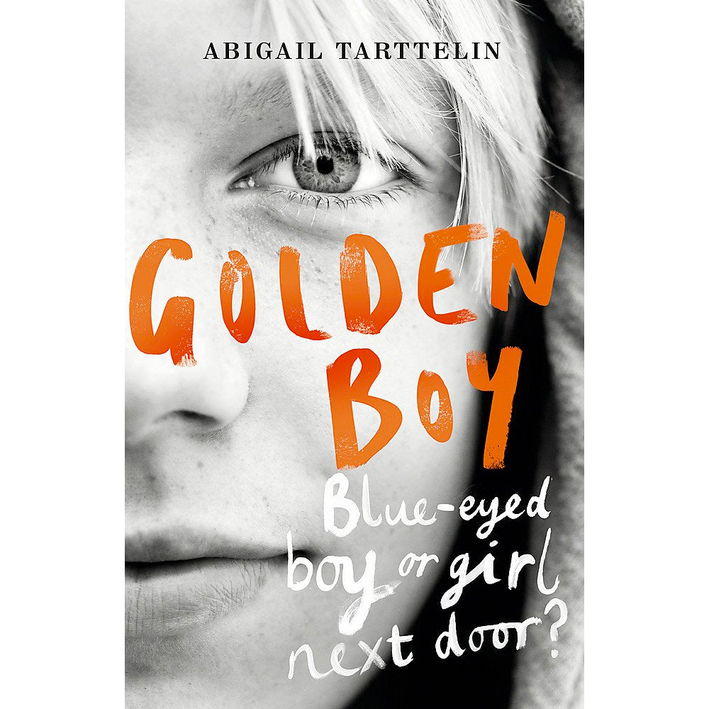 Golden Boy - Blue-Eyed Boy or Girl Next Door? Book