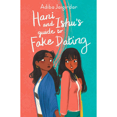 Hani and Ishu's Guide to Fake Dating Book