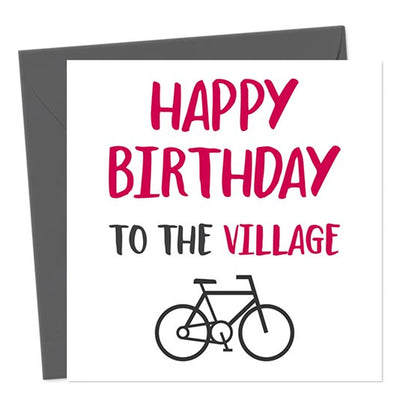 Happy Birthday To The Village Bike - Gay Birthday Card