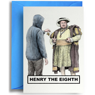 Henry The Eighth - Greetings Card