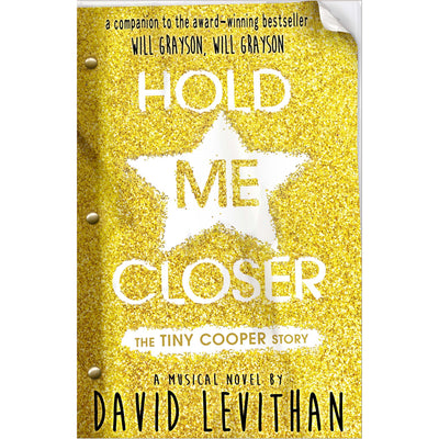 Hold Me Closer - The Tiny Cooper Story Book