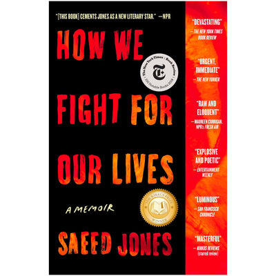 How We Fight for Our Lives - A Memoir Book