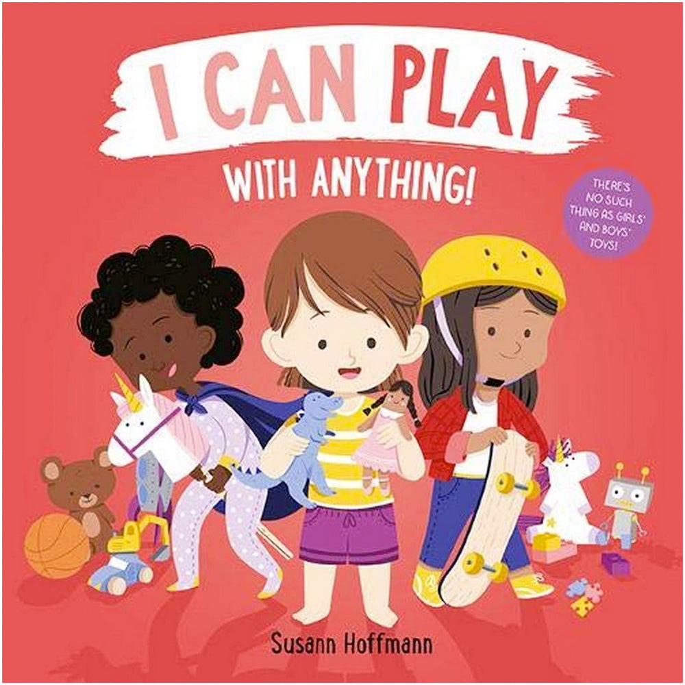 I Can Play With Anything! - Board Book
