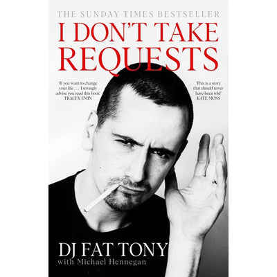 DJ Fat Tony - I Don't Take Requests Book (Paperback)