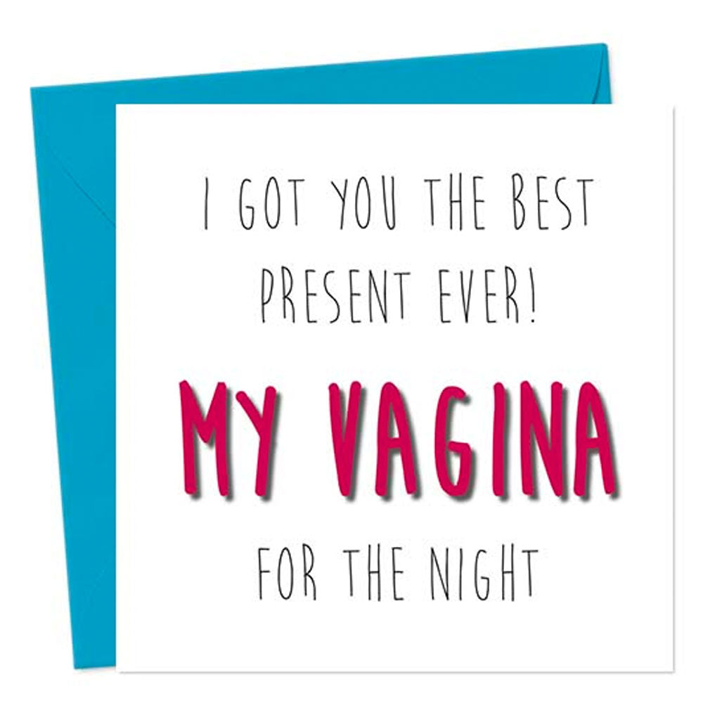 I Got You The Best Present Ever, My Vagina For The Night - Lesbian Birthday Card