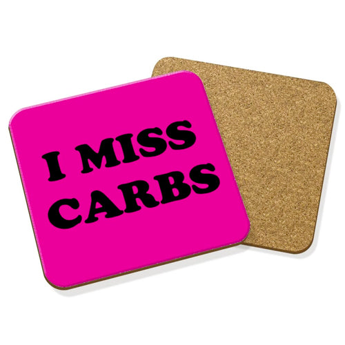 I Miss Carbs Coaster