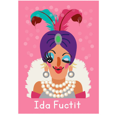 Life's A Drag - Ida Fuctit Greetings Card