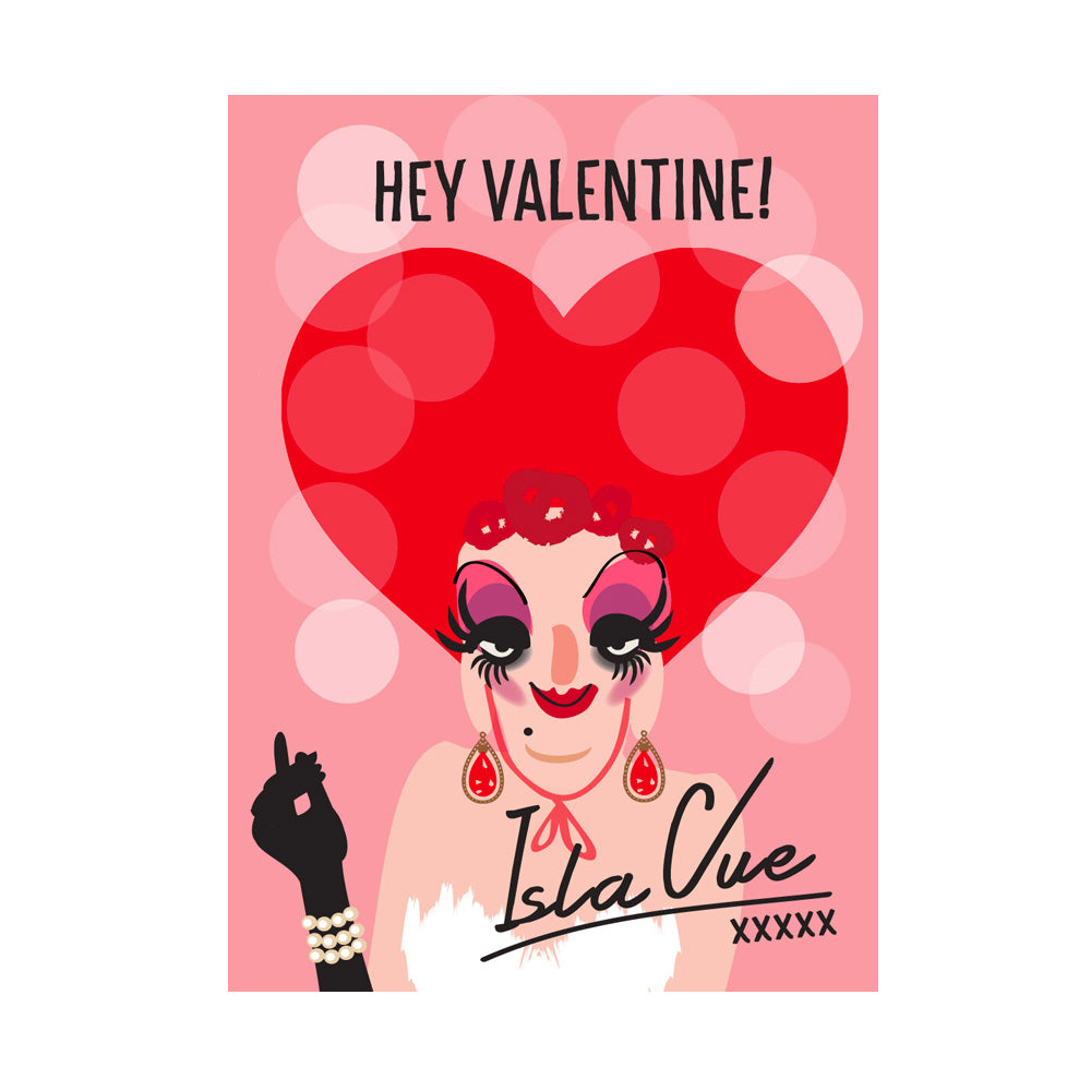  Life's A Drag - Hey Valentine! Isla Vue Valentines Card