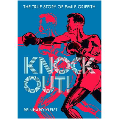 Knock Out! - The True Story of Emile Griffith Book