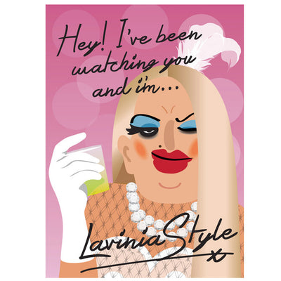 Life's A Drag - Hey! I've Been Watching You And Lavinia Style Valentines Card