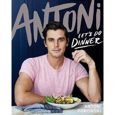 Let's Do Dinner - From Antoni Porowski (Star Of Queer Eye) Book