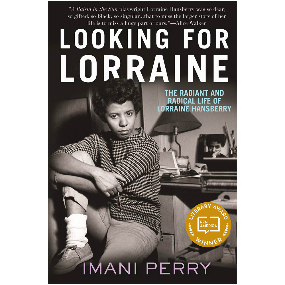 Looking for Lorraine - The Radiant and Radical Life of Lorraine Hansberry Book