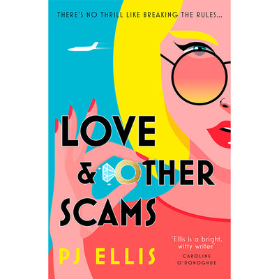 Love and Other Scams Book PJ Ellis 9780008539245