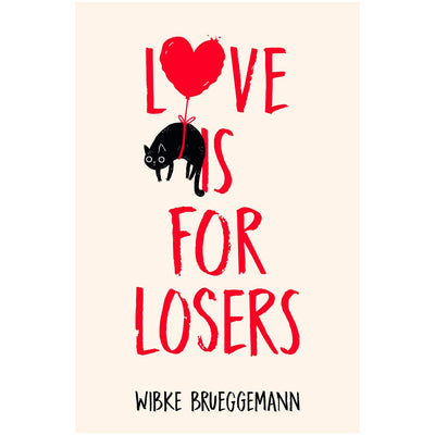 Love is for Losers Book