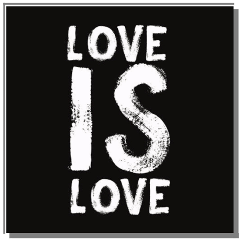 Love Is Love (White Text On Black) - Greetings Card