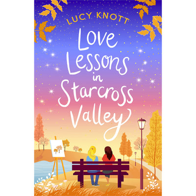 Love Lessons in Starcross Valley Book