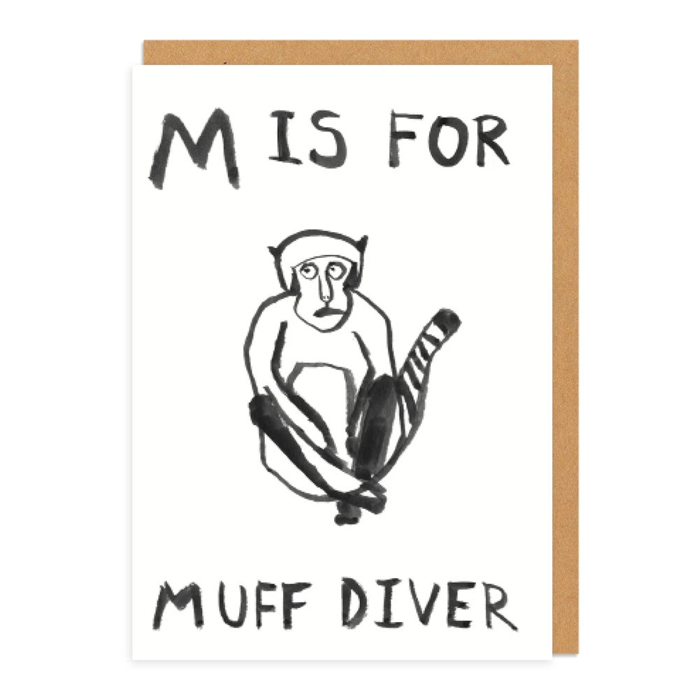 M Is For Muff Diver- Greetings Card