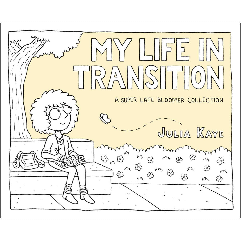 My Life in Transition - A Super Late Bloomer Collection Book