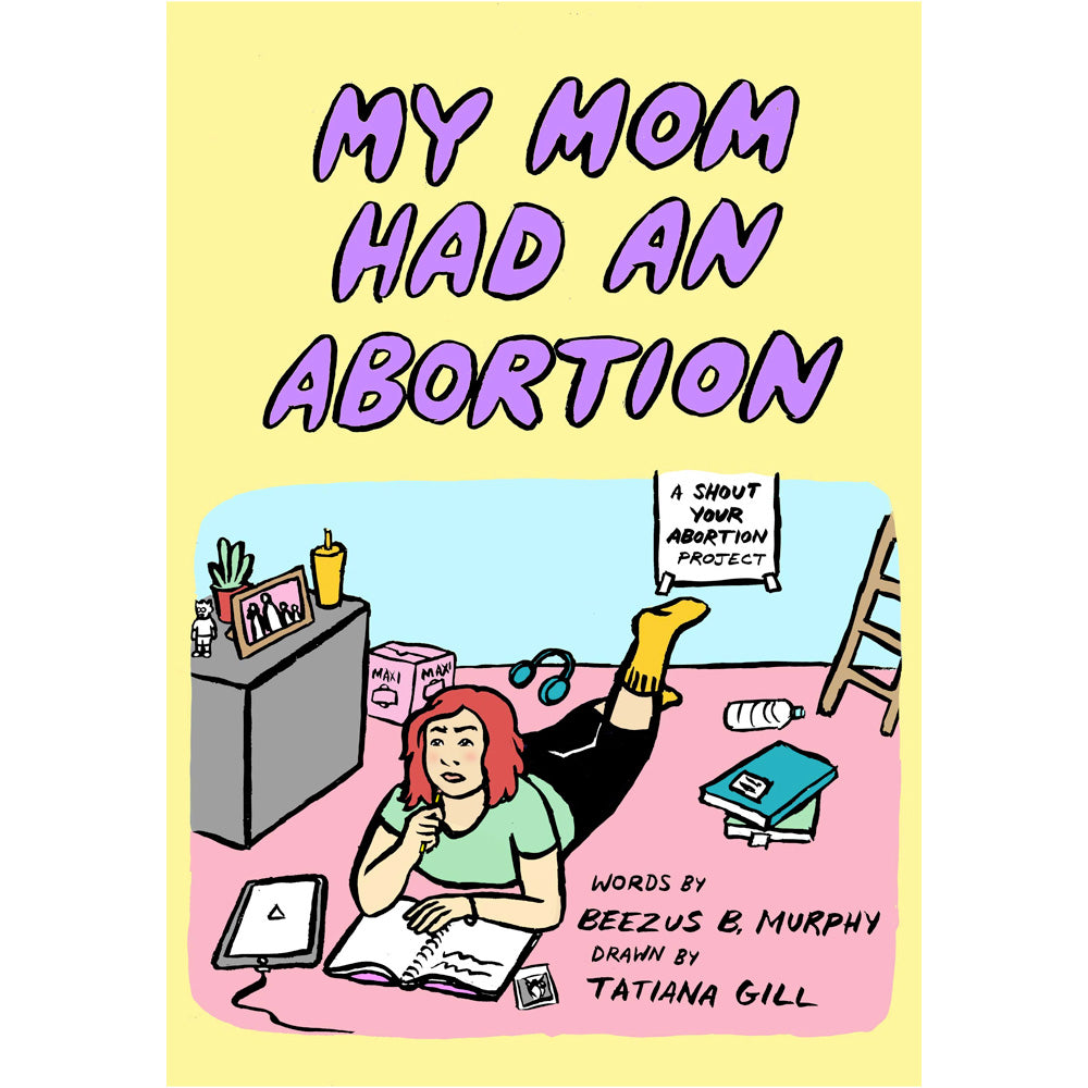 My Mom Had An Abortion Book