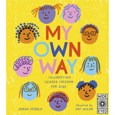 My Own Way - Celebrating Gender Freedom for Kids