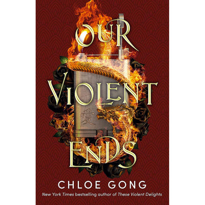 These Violent Delights Book 2 - Our Violent Ends