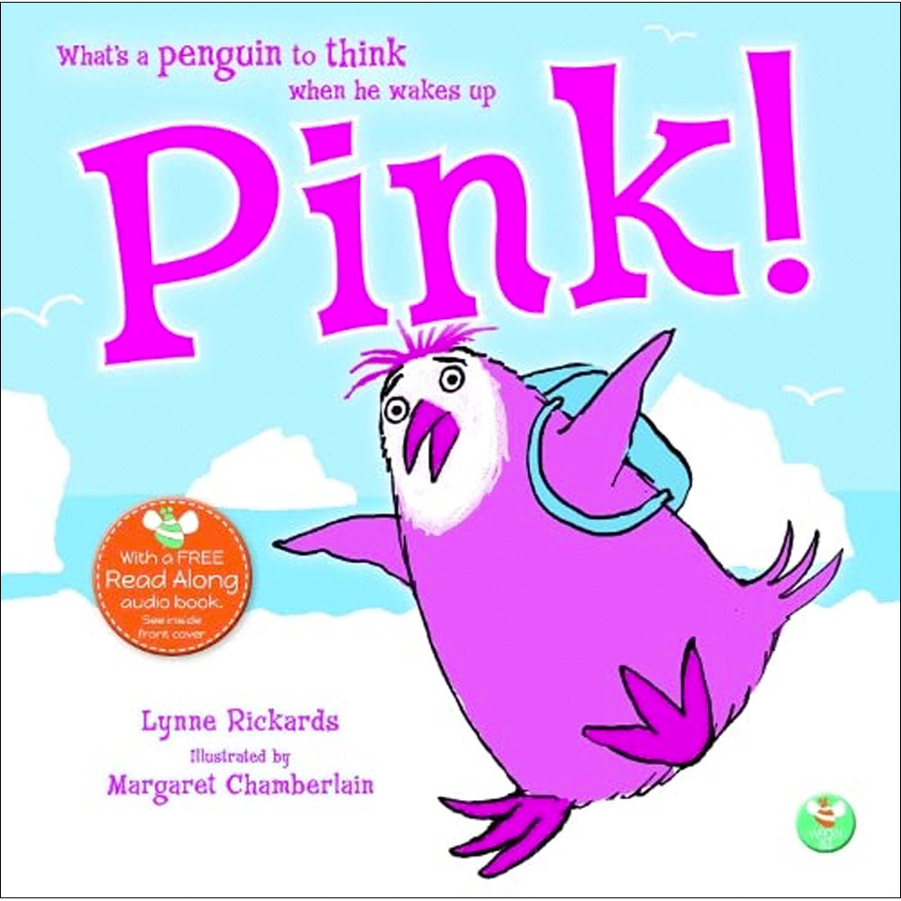 What's a Penguin to Think When he Wakes Up PINK? Book (2022 Edition)