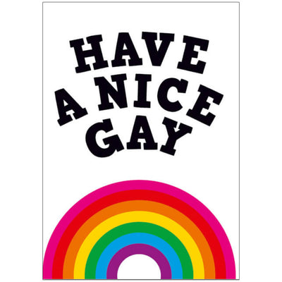 Have A Nice Gay - Gay Birthday Card