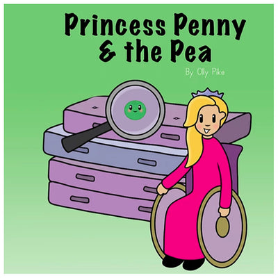 Princess Penny And The Pea - And Equality Fairytale Book