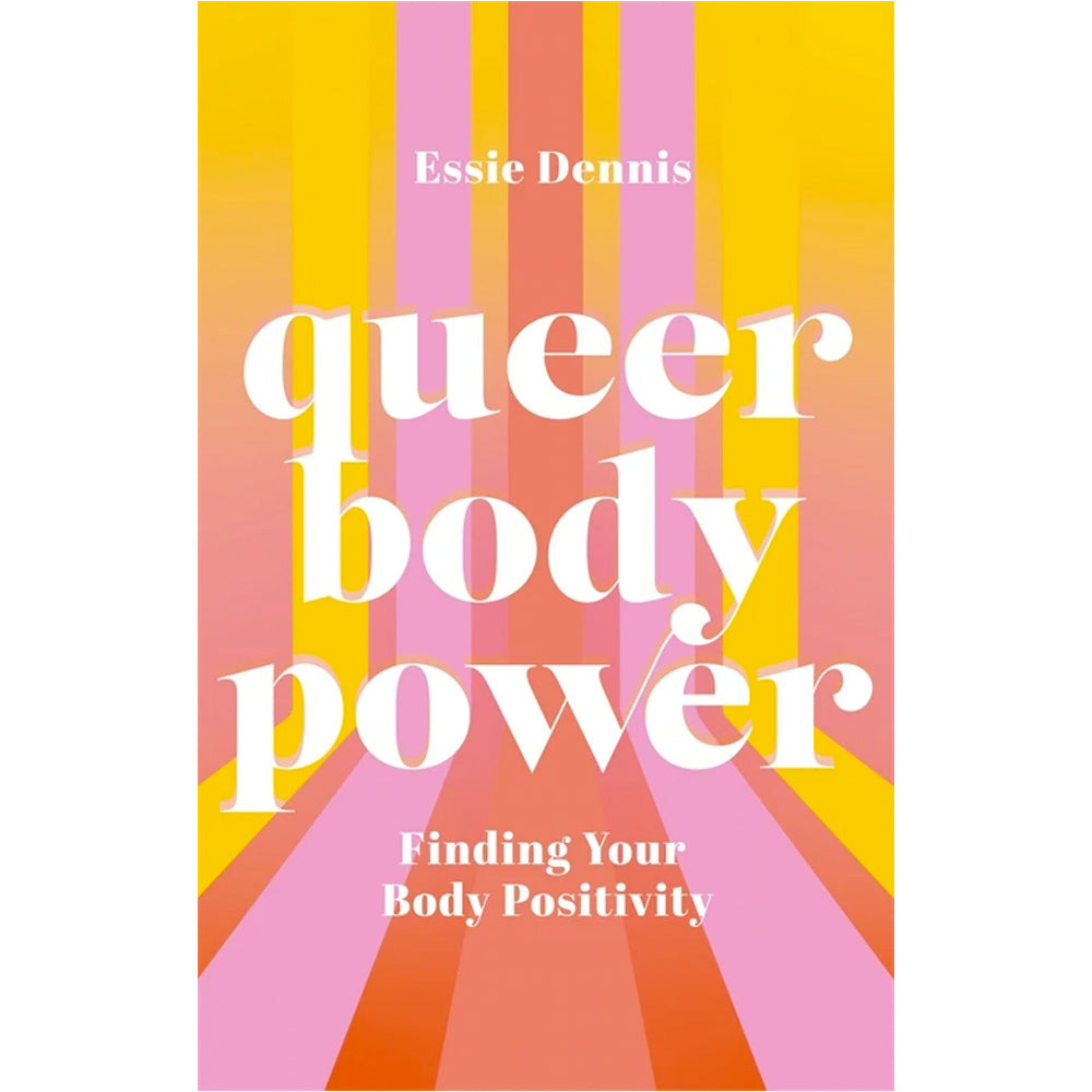 Queer Body Power - Finding Your Body Positivity Book – www.gayprideshop ...
