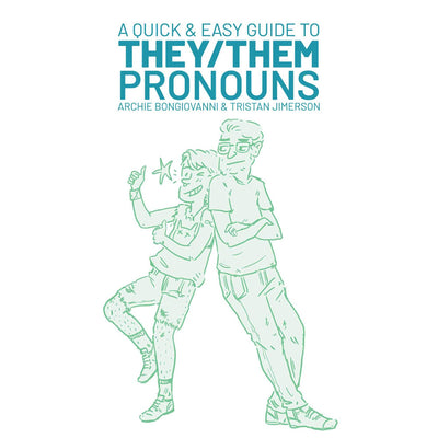 A Quick and Easy Guide to They/Them Pronouns Book