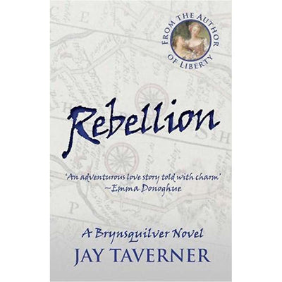 Rebellion - The Brynsquilver Novels Book 1