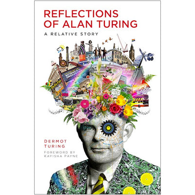 Reflections of Alan Turing - A Relative Story Book (Paperback)