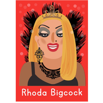 Life's A Drag - Rhoda Bigcock Greetings Card