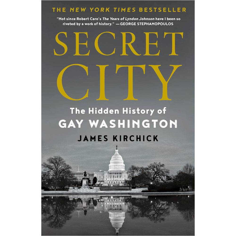 Secret City - The Hidden History of Gay Washington Book
