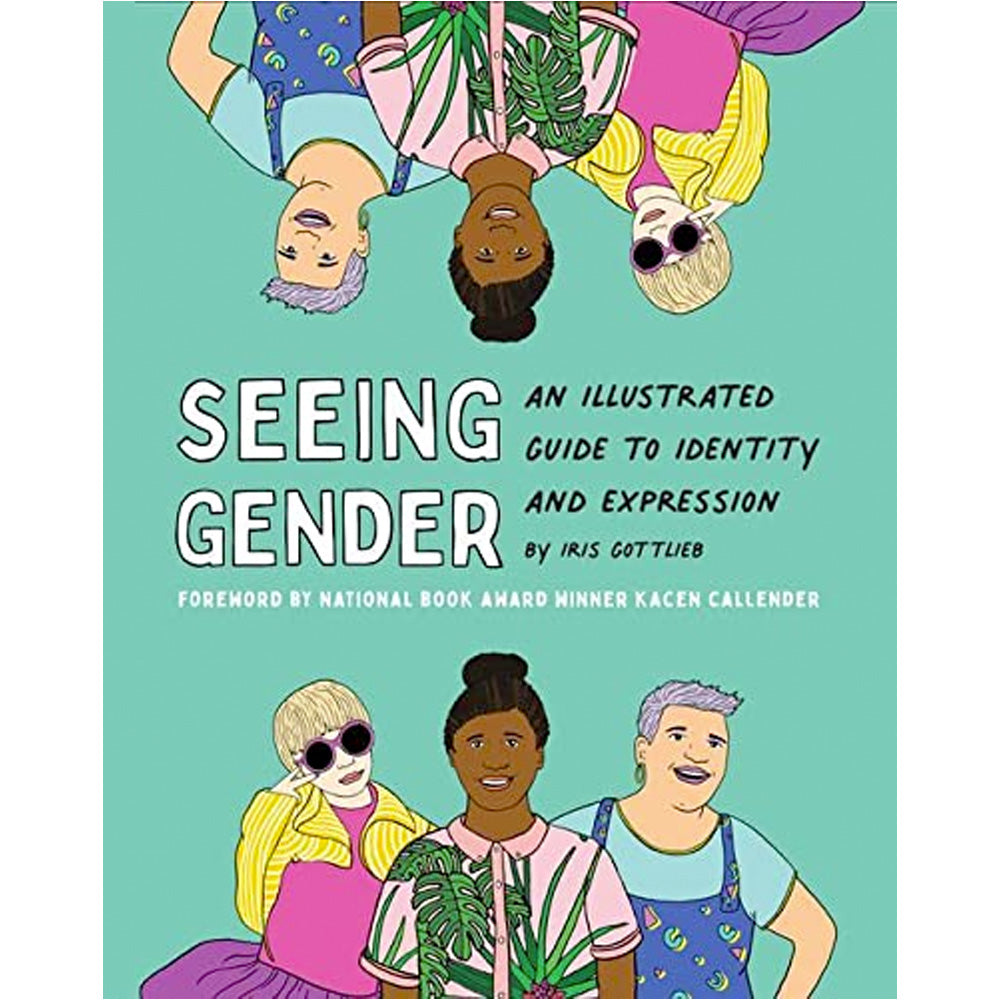 Seeing Gender - An Illustrated Guide to Identity and Expression Book