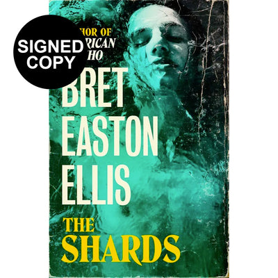 The Shards (Signed Edition) Book Bret Easton Ellis