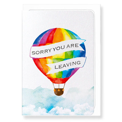 Sorry You're Leaving (Rainbow Balloon) - Greetings Card