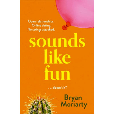 Sounds Like Fun Book Brian Moriarty