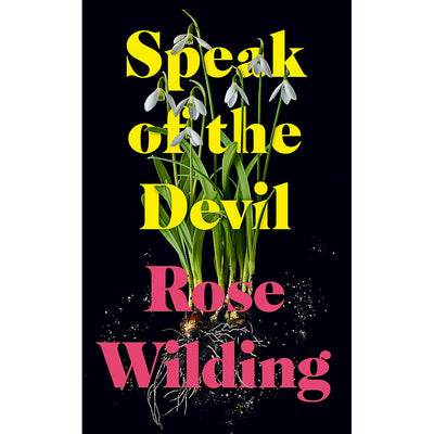 Speak of the Devil Book Rose Wilding