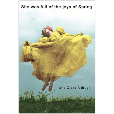 She Was Full Of The Joys Of Spring - Greetings Card