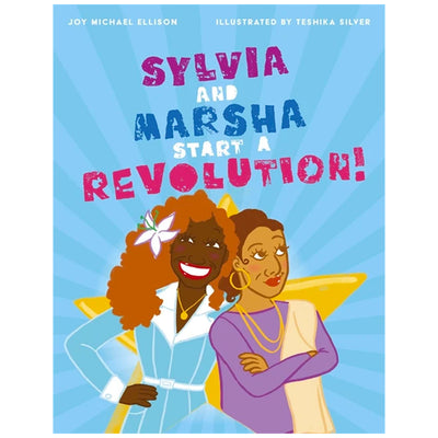 Sylvia and Marsha Start a Revolution! Book