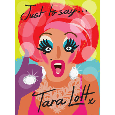 Life's A Drag - Just To Say Tara Lott Thank You Card