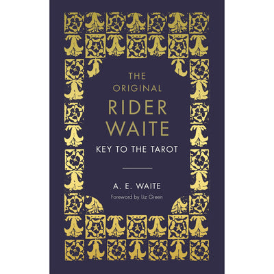 The Key To The Tarot - The Official Companion to the World Famous Original Rider Waite Tarot Deck Book