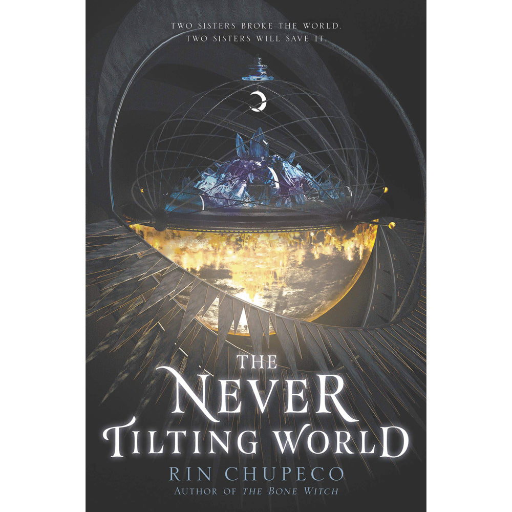 The Never Tilting World Book 1