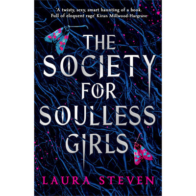 The Society for Soulless Girls - The Feminist Retelling of Jekyll and Hyde Book