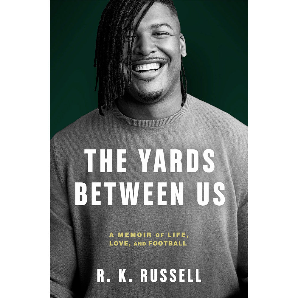 The Yards Between Us - A Memoir of Life, Love, and Football Book